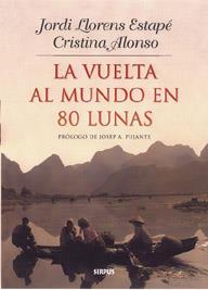 VUELTA AL MUNDO EN 80 LUNAS, LA | 9788489902329 | ESTAPE, JORDI LLORENS | Galatea Llibres | Librería online de Reus, Tarragona | Comprar libros en catalán y castellano online