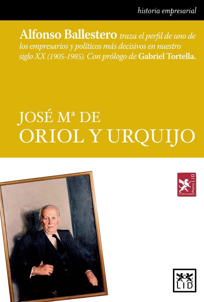 JOSE Mª DE ORIOL Y URQUIJO | 9788483569153 | BALLESTERO AGUILAR, ALFONSO | Galatea Llibres | Llibreria online de Reus, Tarragona | Comprar llibres en català i castellà online