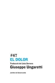 EL DOLOR | 9788497664646 | UNGARETTI, GIUSEPPE | Galatea Llibres | Llibreria online de Reus, Tarragona | Comprar llibres en català i castellà online