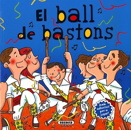 EL BALL DE BASTONS | 9788467765274 | CASSANY, MIA | Galatea Llibres | Llibreria online de Reus, Tarragona | Comprar llibres en català i castellà online