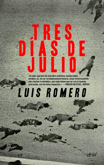 TRES DÍAS DE JULIO | 9788434417496 | ROMERO, LUIS | Galatea Llibres | Librería online de Reus, Tarragona | Comprar libros en catalán y castellano online