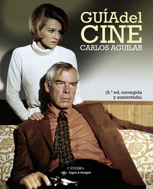 GUÍA DEL CINE | 9788437638843 | AGUILAR, CARLOS | Galatea Llibres | Llibreria online de Reus, Tarragona | Comprar llibres en català i castellà online