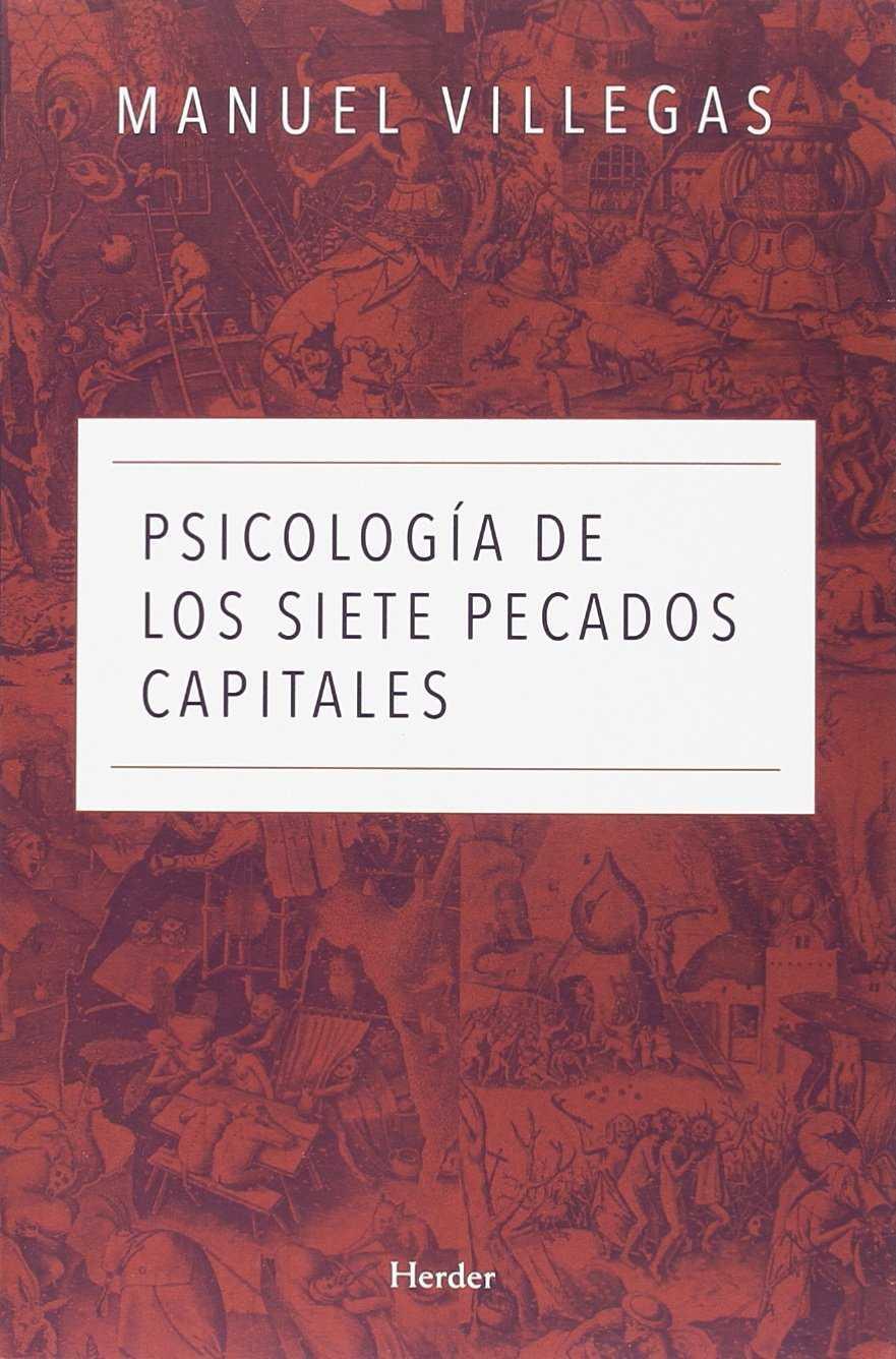 PSICOLOGÍA DE LOS SIETE PECADOS CAPITALES | 9788425441349 | VILLEGAS BESORA, MANUEL | Galatea Llibres | Llibreria online de Reus, Tarragona | Comprar llibres en català i castellà online