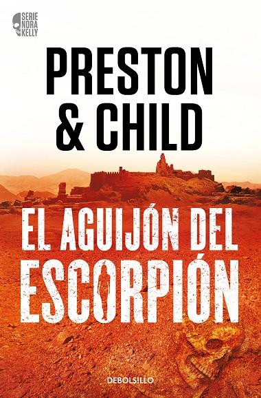 EL AGUIJÓN DEL ESCORPIÓN (NORA KELLY 2) | 9788466373371 | PRESTON, DOUGLAS/CHILD, LINCOLN | Galatea Llibres | Llibreria online de Reus, Tarragona | Comprar llibres en català i castellà online