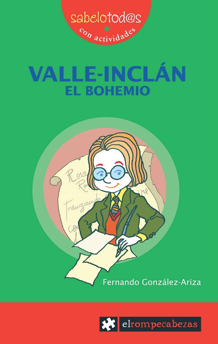 VALLE-INCLAN, EL BOHEMIO | 9788496751231 | GONZALEZ-ARIZA, FERNANDO (1978- ) | Galatea Llibres | Llibreria online de Reus, Tarragona | Comprar llibres en català i castellà online