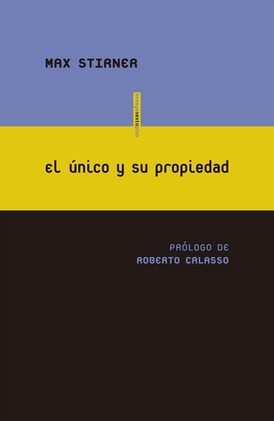 EL ÚNICO Y SU PROPIEDAD | 9788415601845 | STIRNER, MAX | Galatea Llibres | Llibreria online de Reus, Tarragona | Comprar llibres en català i castellà online