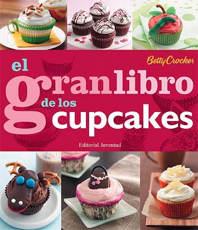 EL GRAN LIBRO DE LOS CUPCAKES | 9788426139412 | CROCKER, BETTY | Galatea Llibres | Llibreria online de Reus, Tarragona | Comprar llibres en català i castellà online