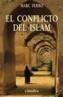 CONFLICTO DEL ISLAM, EL | 9788437621357 | FERRO, MARC | Galatea Llibres | Librería online de Reus, Tarragona | Comprar libros en catalán y castellano online