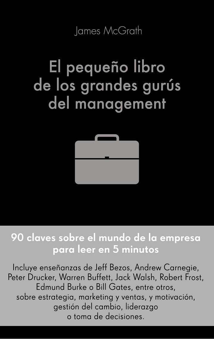 EL PEQUEÑO LIBRO DE LOS GRANDES GURÚS DEL MANAGEMENT | 9788416928491 | MCGRATH, JIM | Galatea Llibres | Llibreria online de Reus, Tarragona | Comprar llibres en català i castellà online