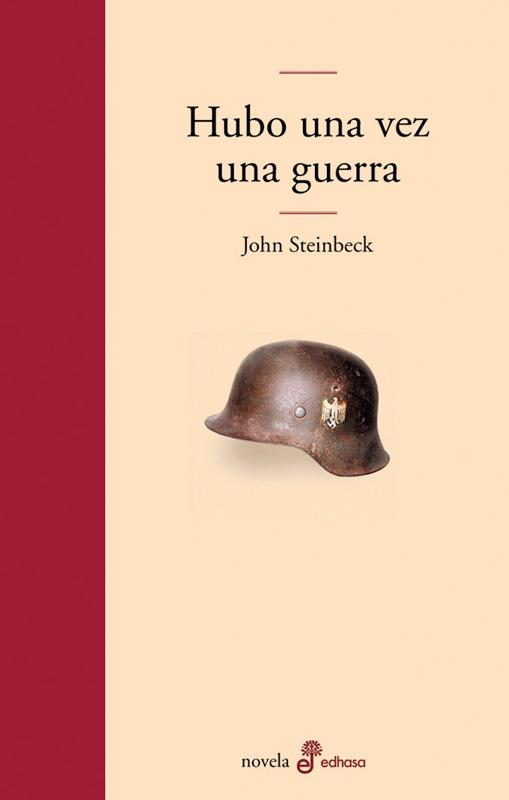 HUBO UNA VEZ UNA GUERRA | 9788435009119 | STEINBECK, JOHN | Galatea Llibres | Llibreria online de Reus, Tarragona | Comprar llibres en català i castellà online