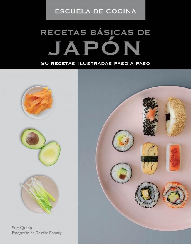 RECETAS BÁSICAS DE JAPÓN | 9788415989264 | QUINN, SUE/ROONEY,DEIRDRE | Galatea Llibres | Llibreria online de Reus, Tarragona | Comprar llibres en català i castellà online