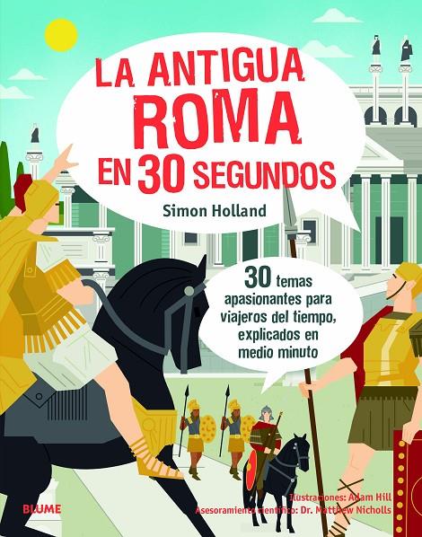 LA ANTIGUA ROMA EN 30 SEGUNDOS | 9788417757618 | HOLLAND, SIMON/HILL, ADAM | Galatea Llibres | Librería online de Reus, Tarragona | Comprar libros en catalán y castellano online