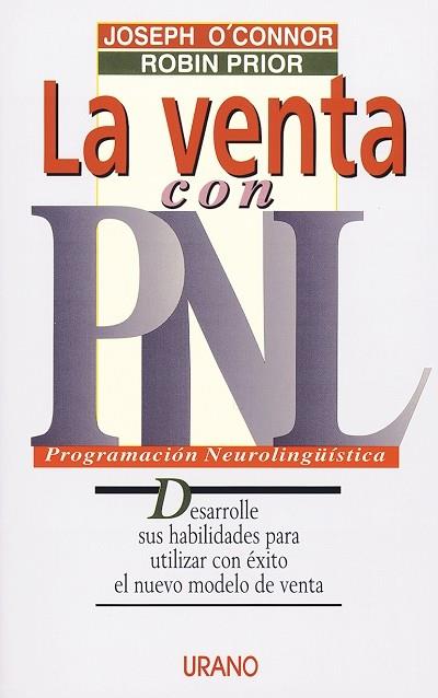 VENTA CON PNL, LA | 9788479531614 | O`CONNOR, JOSEPH | Galatea Llibres | Llibreria online de Reus, Tarragona | Comprar llibres en català i castellà online