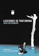 LECCIONES DE PANTOMIMA | 9788424511654 | CASTRONUOVO, JULIO | Galatea Llibres | Llibreria online de Reus, Tarragona | Comprar llibres en català i castellà online