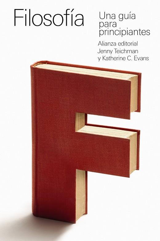 FILOSOFÍA: UNA GUÍA PARA PRINCIPIANTES | 9788413627519 | TEICHMAN, JENNY/EVANS, KATHERINE C. | Galatea Llibres | Llibreria online de Reus, Tarragona | Comprar llibres en català i castellà online