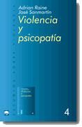 VIOLENCIA Y PSICOPATIA | 9788434474703 | RAINE, ADRIAN / SANMARTIN, JOSE | Galatea Llibres | Librería online de Reus, Tarragona | Comprar libros en catalán y castellano online