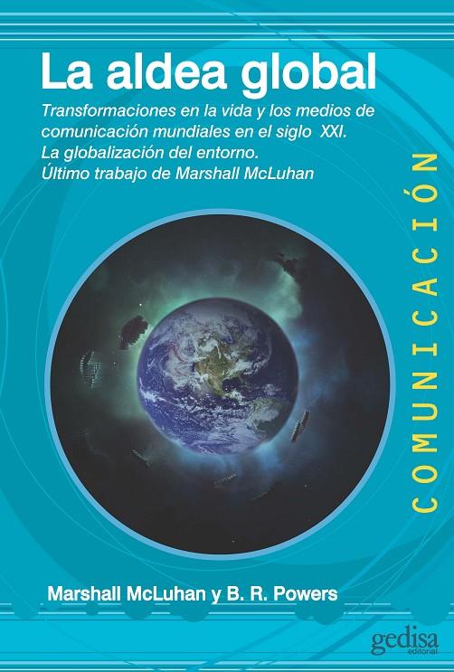 LA ALDEA GLOBAL | 9788497849036 | MCLUHAN, MARSHALL/POWERS, BRUCE R. | Galatea Llibres | Llibreria online de Reus, Tarragona | Comprar llibres en català i castellà online