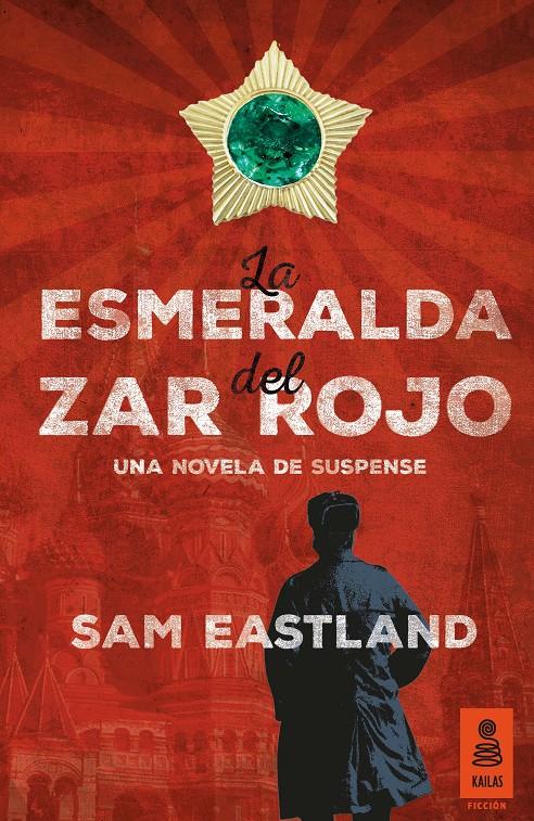 LA ESMERALDA DEL ZAR ROJO | 9788416023813 | EASTLAND, SAM | Galatea Llibres | Llibreria online de Reus, Tarragona | Comprar llibres en català i castellà online