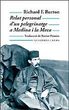 RELAT PERSONAL D'UN PELEGRINATGE A MEDINA I LA MECA | 9788477273967 | BURTON, RICHARD F. | Galatea Llibres | Llibreria online de Reus, Tarragona | Comprar llibres en català i castellà online