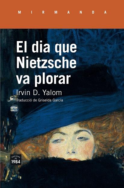 EL DIA QUE NIETZSCHE VA PLORAR | 9788416987214 | YALOM, IRVIN D. | Galatea Llibres | Llibreria online de Reus, Tarragona | Comprar llibres en català i castellà online