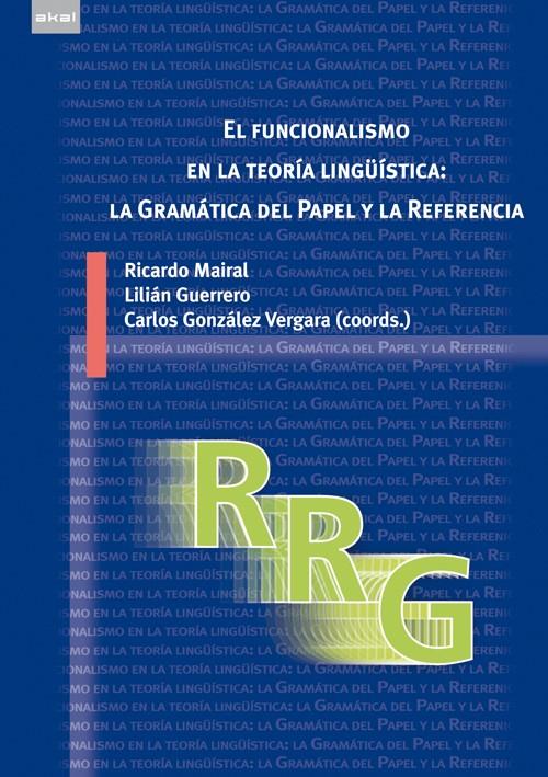 EL FUNCIONALISMO EN LA TEORÍA LINGÜÍSTICA | 9788446035169 | MAIRAL, RICARDO | Galatea Llibres | Librería online de Reus, Tarragona | Comprar libros en catalán y castellano online