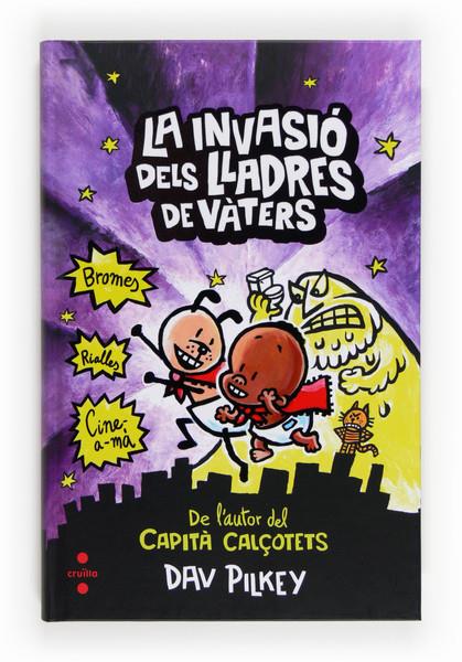 LA INVASIO DELS LLADRES DE VATERS | 9788466131100 | PILKEY, DAV | Galatea Llibres | Llibreria online de Reus, Tarragona | Comprar llibres en català i castellà online