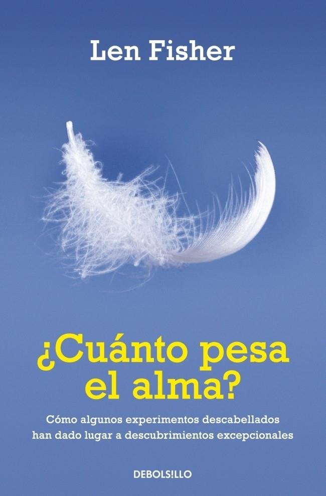 CUÁNTO PESA EL ALMA? | 9788499086729 | FISHER, LEN | Galatea Llibres | Librería online de Reus, Tarragona | Comprar libros en catalán y castellano online