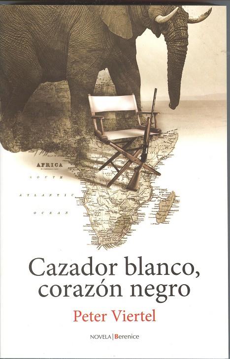 CAZADOR BLANCO - CORAZON NEGRO | 9788496756618 | VIERTEL, PETER | Galatea Llibres | Llibreria online de Reus, Tarragona | Comprar llibres en català i castellà online