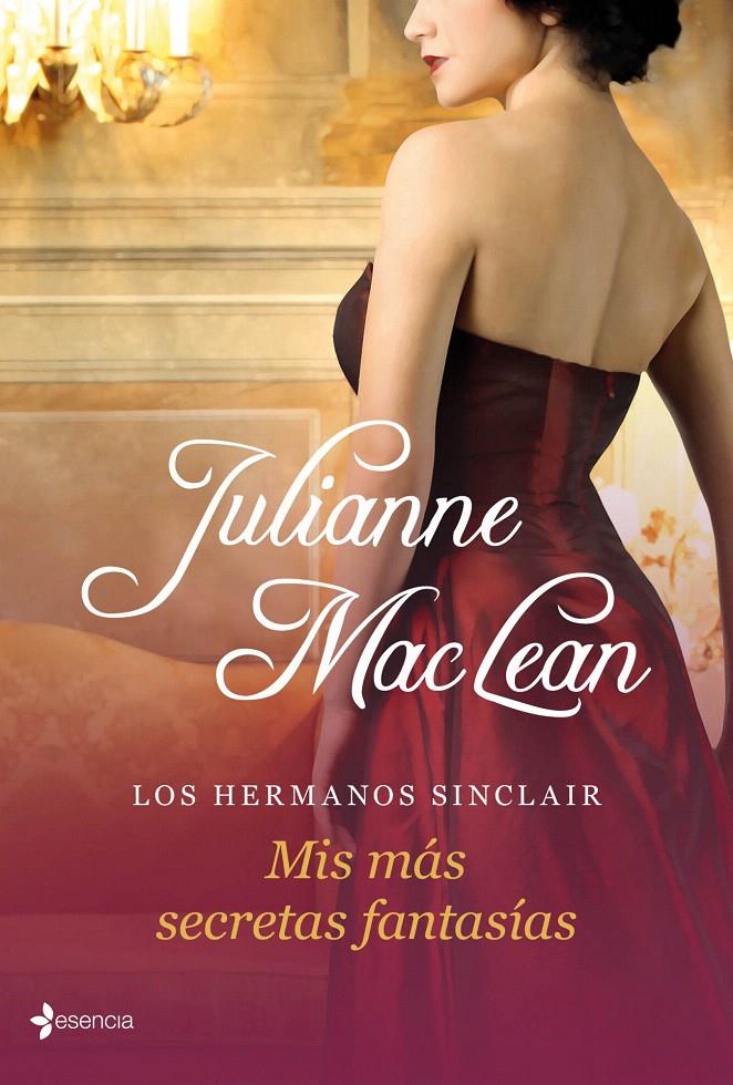 MIS MAS SECRETAS FANTASIAS | 9788408035718 | JULIANNE MACLEAN | Galatea Llibres | Librería online de Reus, Tarragona | Comprar libros en catalán y castellano online