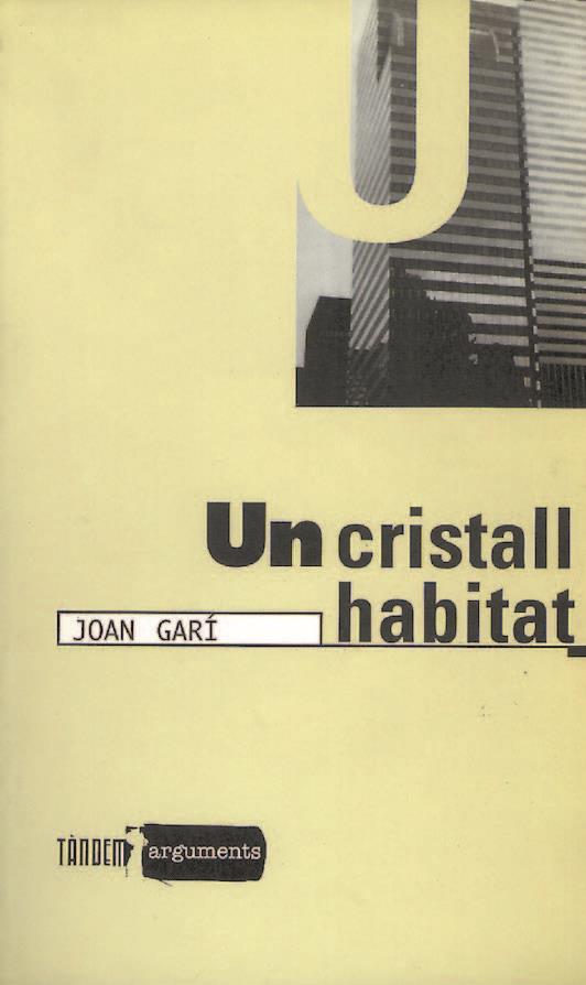 CRISTALL HABITAT, UN | 9788481312393 | GARI, JOAN | Galatea Llibres | Llibreria online de Reus, Tarragona | Comprar llibres en català i castellà online
