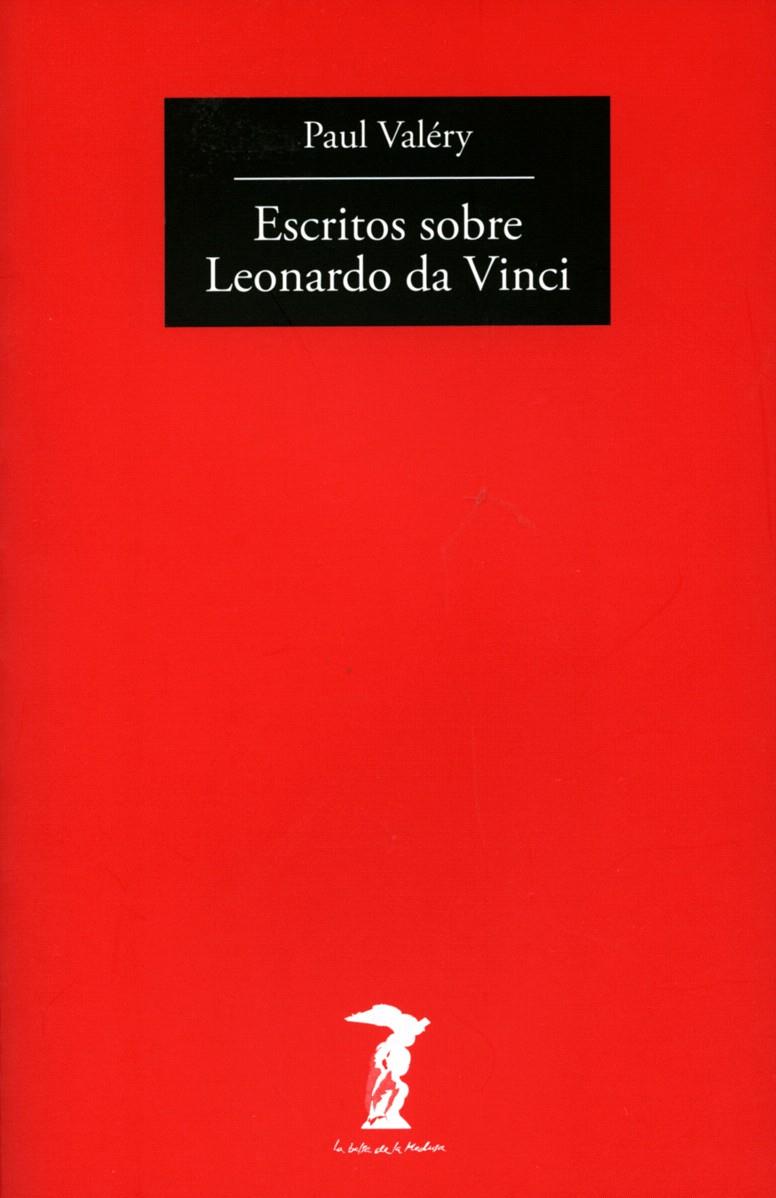 ESCRITOS SOBRE LEONARDO DA VINCI | 9788477740049 | VALERY, PAUL | Galatea Llibres | Llibreria online de Reus, Tarragona | Comprar llibres en català i castellà online