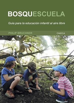 BOSQUESCUELA | 9788428217804 | BRUCHNER, PHILIP | Galatea Llibres | Llibreria online de Reus, Tarragona | Comprar llibres en català i castellà online