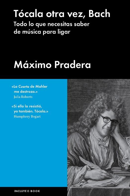 TÓCALA OTRA VEZ, BACH | 9788415996804 | PRADERA, MÁXIMO | Galatea Llibres | Llibreria online de Reus, Tarragona | Comprar llibres en català i castellà online