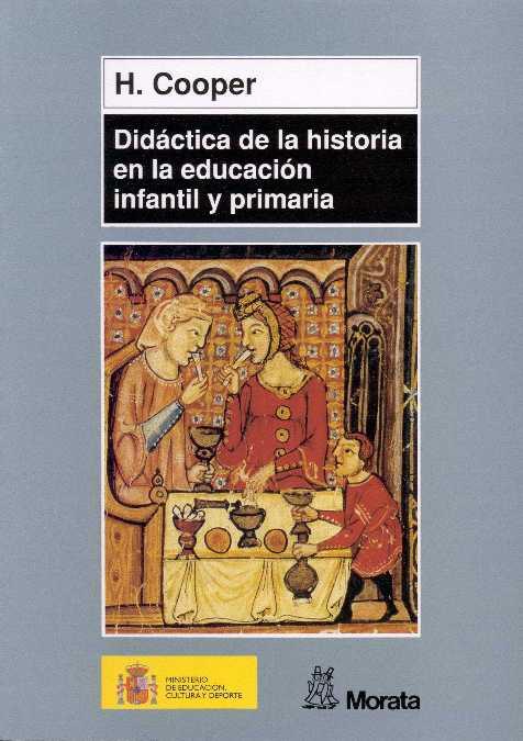 DIDACTICA DE LA HISTORIA EN LA EDUCACION INFANT-PRIMARIA | 9788471124760 | COOPER, H | Galatea Llibres | Llibreria online de Reus, Tarragona | Comprar llibres en català i castellà online