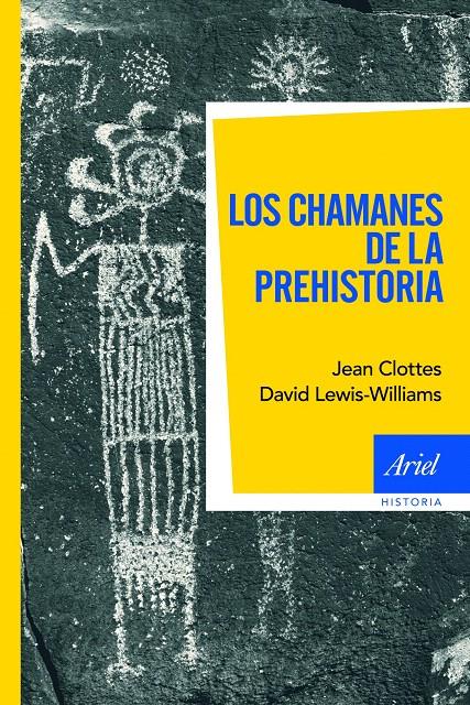 CHAMANES DE LA PREHISTORIA, LOS | 9788434469440 | CLOTTES, JEAN | Galatea Llibres | Llibreria online de Reus, Tarragona | Comprar llibres en català i castellà online