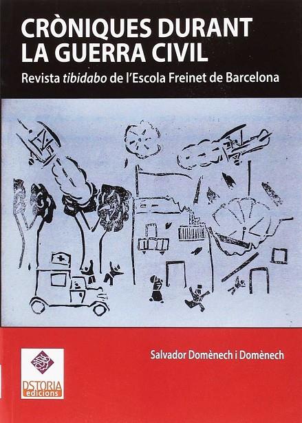 CRONIQUES DURANT LA GUERRA CIVIL | 9788494740350 | DOMENECH, SALVADOR | Galatea Llibres | Librería online de Reus, Tarragona | Comprar libros en catalán y castellano online