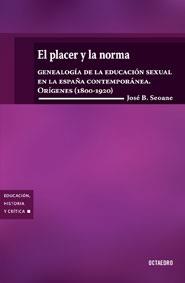 PLACER Y LA NORMA, EL | 9788480638548 | SEOANE, JOSE | Galatea Llibres | Librería online de Reus, Tarragona | Comprar libros en catalán y castellano online