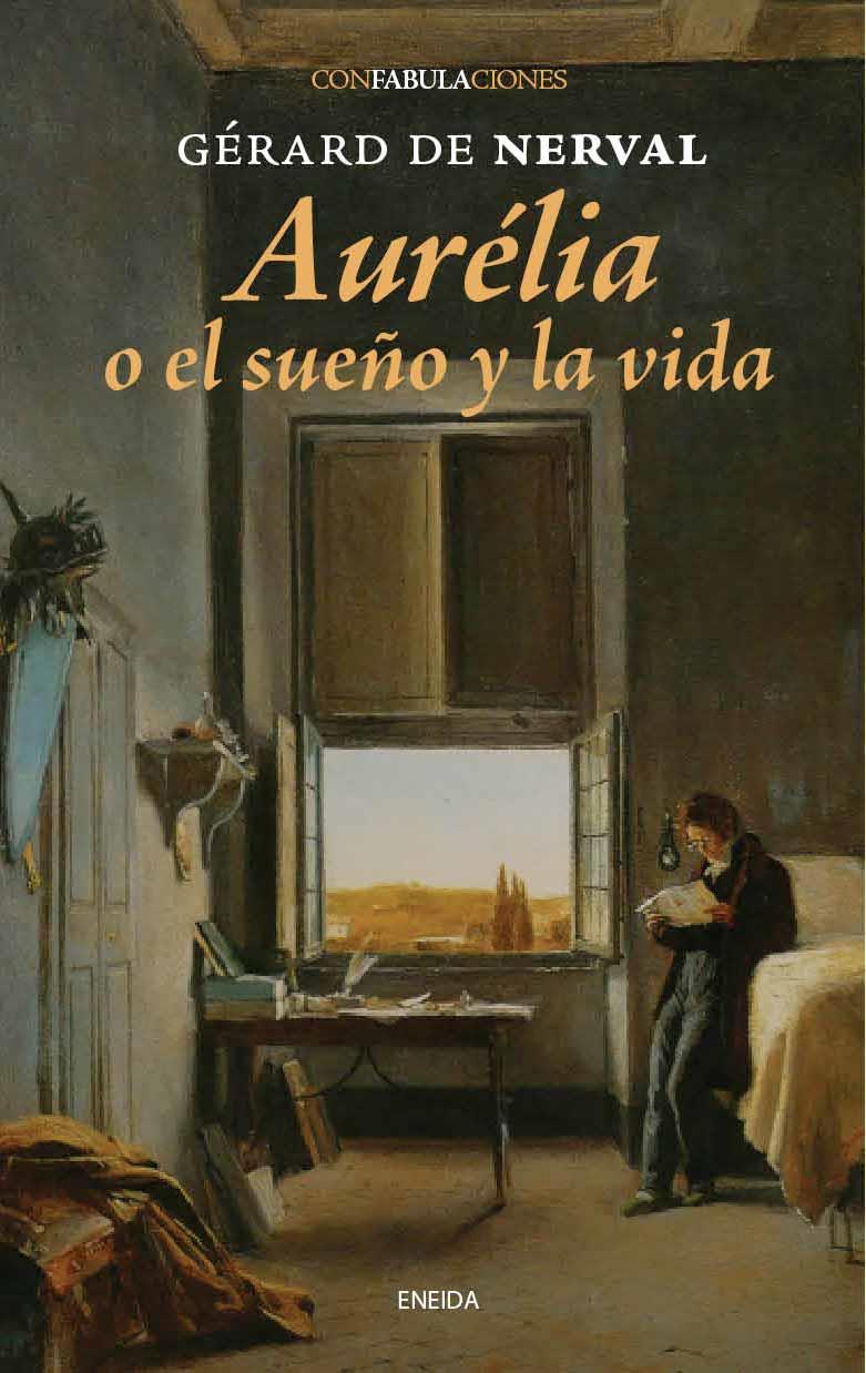 AURÉLIA O EL SUEÑO Y LA VIDA | 9788492491872 | DE NERVAL, GÉRARD | Galatea Llibres | Llibreria online de Reus, Tarragona | Comprar llibres en català i castellà online