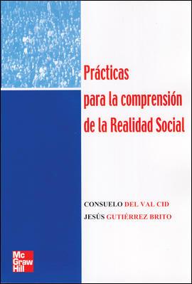 PRACTICAS PARA LA COMPRENSION DE LA REALIDAD SOCIAL | 9788448146146 | DEL VEL CID, CONSUELO | Galatea Llibres | Llibreria online de Reus, Tarragona | Comprar llibres en català i castellà online