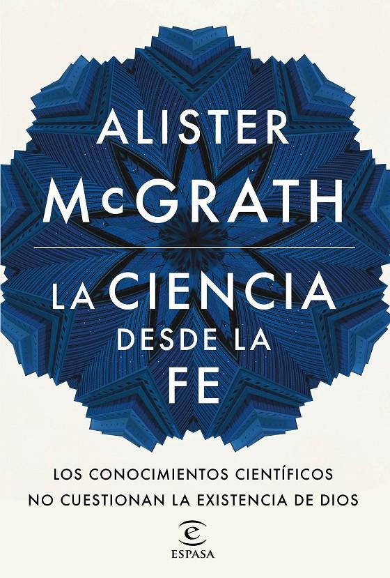 LA CIENCIA DESDE LA FE | 9788467046342 | MCGRATH, ALISTER | Galatea Llibres | Llibreria online de Reus, Tarragona | Comprar llibres en català i castellà online