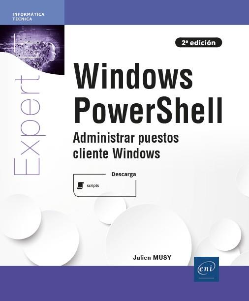 WINDOWS POWERSHELL - | 9782409030390 | MUSY, JULIEN | Galatea Llibres | Llibreria online de Reus, Tarragona | Comprar llibres en català i castellà online