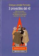 TRES PROYECTILES DEL 42 | 9788470309526 | JARDIEL PONCELA, ENRIQUE | Galatea Llibres | Llibreria online de Reus, Tarragona | Comprar llibres en català i castellà online