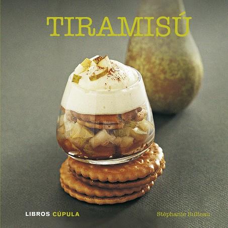 TIRAMISÚ | 9788448007157 | STÉPHANIE BULTEAU | Galatea Llibres | Llibreria online de Reus, Tarragona | Comprar llibres en català i castellà online