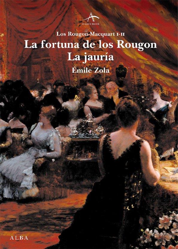 FORTUNA DE LOS ROUGON, LA / LA JAURIA | 9788484283225 | ZOLA, EMILE | Galatea Llibres | Librería online de Reus, Tarragona | Comprar libros en catalán y castellano online