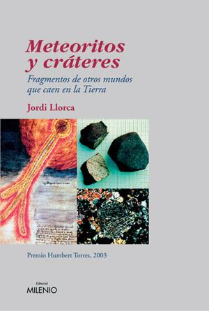 METEORITOS Y CRATERES | 9788497431248 | LLORCA, JORDI | Galatea Llibres | Librería online de Reus, Tarragona | Comprar libros en catalán y castellano online