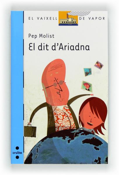 EL DIT DE L'ARIADNA | 9788466130493 | MOLIST, PEP | Galatea Llibres | Llibreria online de Reus, Tarragona | Comprar llibres en català i castellà online