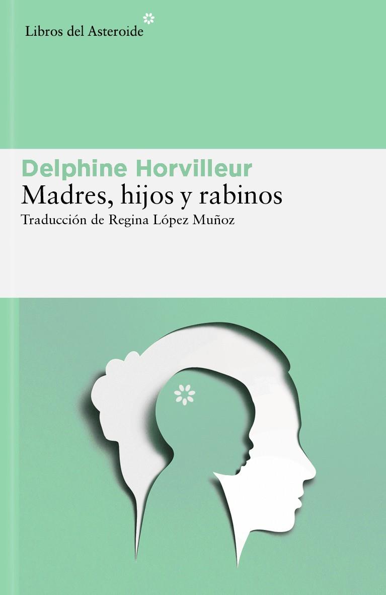 MADRES, HIJOS Y RABINOS | 9788419089854 | HORVILLEUR, DELPHINE | Galatea Llibres | Llibreria online de Reus, Tarragona | Comprar llibres en català i castellà online