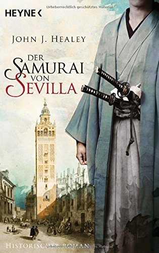 DER SAMURAI VON SEVILLA | 9783453471412 | HEALEY, JOHN J. | Galatea Llibres | Llibreria online de Reus, Tarragona | Comprar llibres en català i castellà online