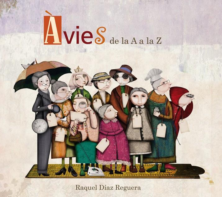 ÀVIES DE LA A A LA Z | 9788448844363 | DÍAZ REGUERA, RAQUEL | Galatea Llibres | Llibreria online de Reus, Tarragona | Comprar llibres en català i castellà online