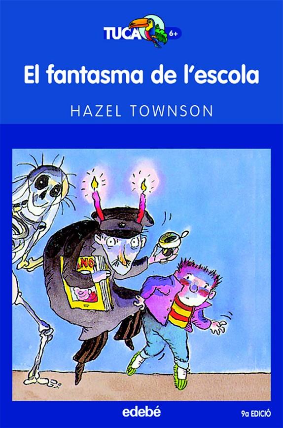 FANTASMA DE L'ESCOLA | 9788423677191 | TOWNSON, HAZEL | Galatea Llibres | Llibreria online de Reus, Tarragona | Comprar llibres en català i castellà online